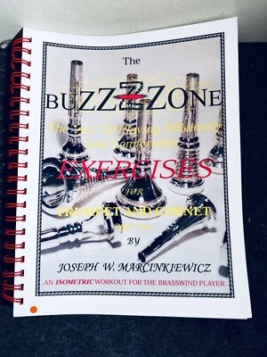 Marcinkiewicz THE BUZZ ZONE: ISOMETRIC WORKOUT FOR THE BRASSWIND PLAYER spiral - Image 1 of 3
