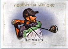 2016 Upper Deck Goodwin Champions #84 Troy Merritt