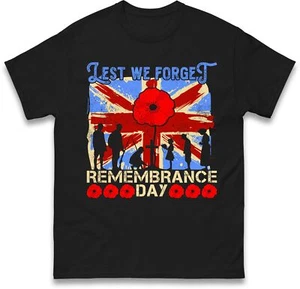 Lest We Forget T Shirt,Remembrance Day,Soldier Sacrifices,Poppy,Armistice Day - Picture 1 of 6