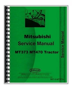 Mitsubishi MT373 MT470 Tractor Service Repair Manual - Picture 1 of 4