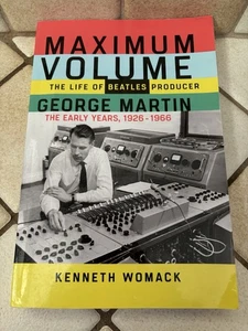 Maximum Volume : The Life of Beatles Producer George Martin, the Early Years,... - Imagen 1 de 2