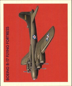 2009 Philadelphia National Chicle #36 Boeing B-17 Flying Fortress U.S.  C28583 