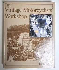 The Vintage Motorcyclists' Workshop by Radco Hardcover - Picture 1 of 18
