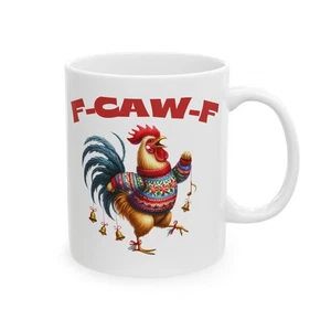 F-Caw-F Huhn Tasse lustiges Zitat Kaffeetasse Geschenk für Kollegen 11oz - Bild 1 von 11