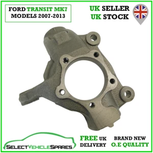 NEW FORD TRANSIT MK7 DRIVERS SIDE RIGHT FRONT STEERING KNUCKLE 2007-2013 - Picture 1 of 5
