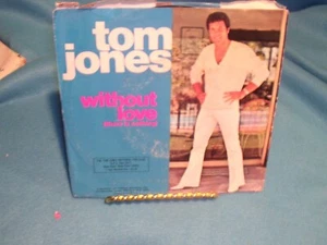 Tom Jones Without Love (There is Nothing) / The Man Who Knows to Much 45 RPM - Picture 1 of 2