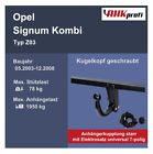 Produktbild - starr Anhängekupplung Autohak +ES 7 für Opel Signum Kombi Z03 BJ 05.03-12.08 NEU