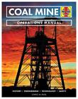 Coal Mine: History O Engineering O Technology O Safety By Dr Chris Mcnab (Englis