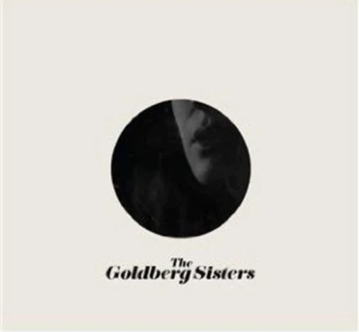 The Goldberg Sisters The Goldberg Sisters (CD) Album Digipak - Bild 1 von 1