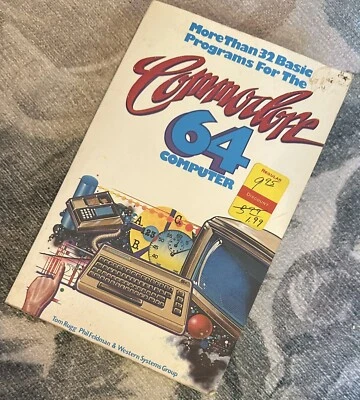 More Than 32 Basic Programs For The Commodore 64 Computer Tom Rugg Phil Feldman - Image 1 of 2