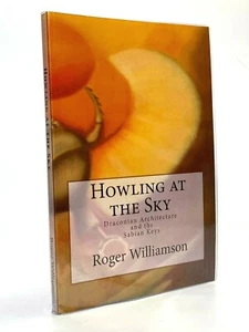 Howling at the Sky by Roger Williamson 2013, Paperback with Cover, Brand New - Picture 1 of 6