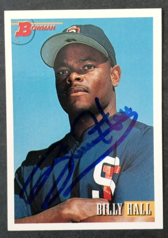 1993 Bowman SIGNED: Billy Hall, PADRES #306 - Image 1 of 1
