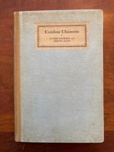 SIGNED 1922 Carolina Chansons Legends Low Country, Dubose Heyward, Charleston SC - Picture 1 of 3