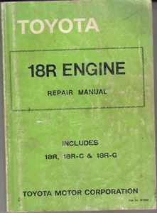 TOYOTA 18R 18RC 18RG GENUINE ENGINE WORKSHOP MANUAL 1985 HILUX CELICA - Picture 1 of 1