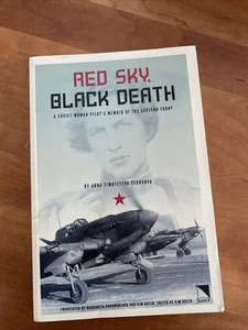 Red Sky, Black Death: A Soviet Woman Pilot's Memoir of the Eastern Front - Picture 1 of 3