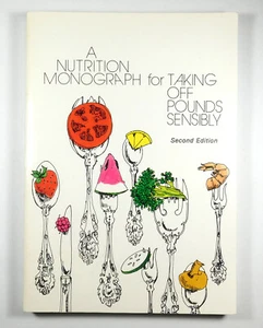 A Nutrition Monograph for Taking Off Pounds Sensibly Second Edition - Picture 1 of 6
