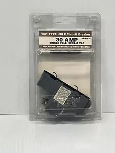 UBI 30 AMP einpoliger 120/240 Vac Typ P Leitungsschutzschalter (neu) - Bild 1 von 2