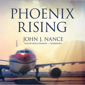 Phoenix Rising by John J. Nance 2013 Unabridged CD 9781441742094 - Picture 1 of 1