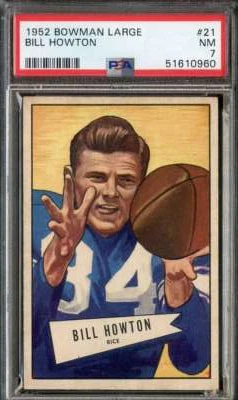 1952 BOWMAN LARGE #21 BILL HOWTON PSA 7 (RC) PACKERS - Image 1 of 2