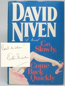 David NIVEN / Go Slowly Come Back Quickly Signed 1st Edition 1981 - Imagen 1 de 1