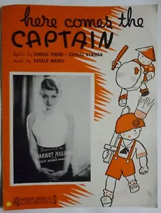 HERE COMES THE CAPTAIN Sheet Music HARRIET HILLIARD 1934 Ozzie Nelson LEFF ART - Picture 1 of 2