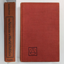The Vatican in World Politics by Avro Manhattan 1949 Hardcover Liberty Book Club