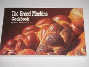 Die Brotmaschine Kochbuch Rezepte von Donna Rathmell deutsch 1991 (CB-4) - Bild 1 von 2