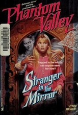 Stranger in the Mirror (Phantom Valley, Book 4) Lynn Beach Paperback Used - Goo