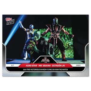 2025 WWE Topps Now #62 Aero Star Mr. Iguana Octagón Jr. AAA Trio - Picture 1 of 2