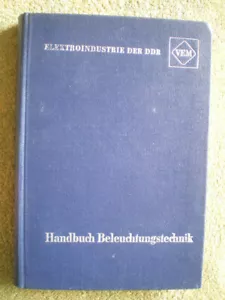 Handbuch Beleuchtungstechnik - DDR Buch 1967 Leuchten Lichttechnik Berechnung - Picture 1 of 12