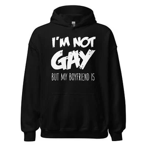 I'm not Gay But My Boyfriend Is Blended CottonUnisex Hoodie - Picture 1 of 12