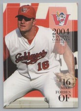 Mike Forbes 2004 Winnipeg Goldeyes Only 500 Made