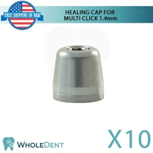 10X Healing Cap Ø5.0 With Length Of 4.5mm For Multi Unit 1.4mm Abutment - Picture 1 of 3