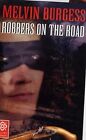 Robbers on the Road (Tudor Flashbacks), Burgess, Melvin, Used; Very Good Book