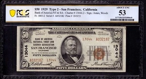 1929 $50 BOA NATIONAL CURRENCY SAN FRANCISCO CALIFORNIA TYPE 2 PCGS B AU 53 - Picture 1 of 4