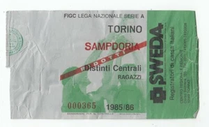 Ticket Ticket TURIN SAMPDORIA Meisterschaft 1985-86 Fußball Auszeichnungen JUNGEN - Bild 1 von 1