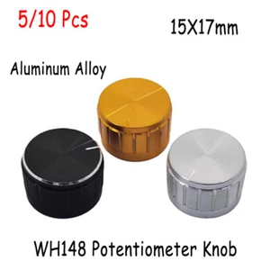 5/10 Pcs WH148 Potentiometer Aluminum Alloy Knob 15X17mm Rotary Switch 6mm Shaft - Picture 1 of 3
