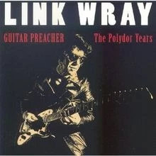 Guitar Preacher/Polydor Years von Wray,Link | CD | Zustand gut - Bild 1 von 2