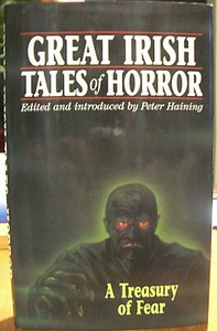 GREAT IRISH TALES OF HORROR a Treasury of Fear, Peter Haining '94NM 1st ED HC/DJ