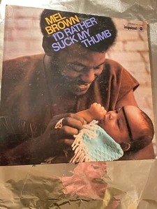 MEL BROWN - I'd Rather Suck My Thumb ~ IMPULSE 9186 {nm orig} w/Coulter - RARE - Picture 1 of 7