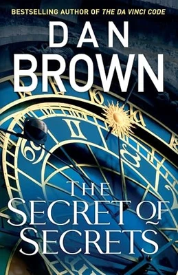 The Secret of Secrets: The thriller of thrillers from ... by Brown, Dan Hardback Foto 1 de 2