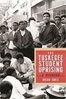 Powstanie studenckie w Tuskegee: historia (oprawa miękka lub softback)