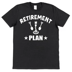T-Shirt Plan Metalldetektor Ruhestand Geschenkdetektor Schatzsucher Geschenk - Bild 1 von 2