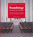 Raumdialoge : Gegenwartskunst Und Kirchenarchitektur ; Kunst Pro St. Petri / Ros