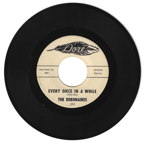DOO WOP 45 THE DEBONAIRES EVERY ONCE IN A WHILE ON DORE VG++ ORIGINAL ...