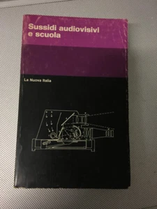 LIBRO SUSSIDI AUDIOVISIVI E SCUOLA AA.VV. LA NUOVA ITALIA 1980 PRIMA EDIZIONE - Picture 1 of 1