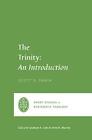 The Trinity: An Introduction (Court Studies En Systématique Théologie) De Swain