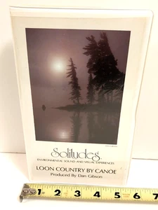 Solitudes VHS Video by Dan Gibson: Loon Country by Canoe - Picture 1 of 5