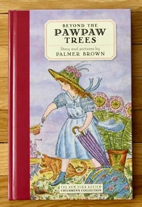 BEYOND THE PAWPAW TREES Palmer Brown HB 2011 NYRB New - Imagen 1 de 1