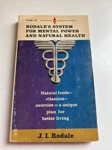 RODALE'S SYSTEM FOR MENTAL POWER AND NATURAL HEALTH 1970 - Picture 1 of 5
